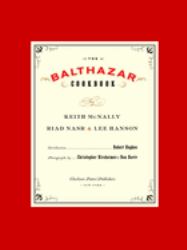 The Balthazar Cookbook