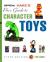 The Official Hake Price Guide to Character Toys