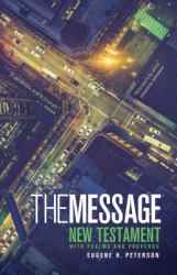 The Message : New Testament with Psalms and Proverbs