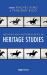 Methods and Methodologies in Heritage Studies