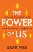 The Power of Us : How We Connect, Act and Innovate Together