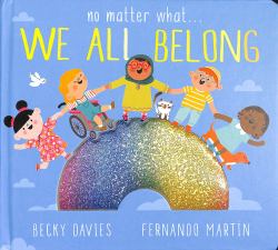 No Matter What...we All Belong