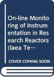 On-Line Monitoring of Instrumentation in Research Reactors : IAEA TECDOC No. 1830