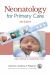 Neonatology for Primary Care