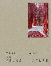 Choi Ok Yeung: Art and Nature