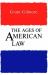 The Ages of American Law