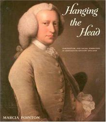 Hanging the Head : Portraiture and Social Formation in Eighteenth-Century England