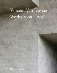 Vincent Van Duysen Works 2009-2018