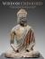 Wisdom Embodied : Chinese Buddhist and Daoist Sculpture in the Metropolitan Museum of Art