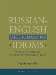 Russian-English Dictionary of Idioms