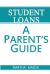 Student Loans: a Parent's Guide