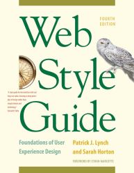 Web Style Guide, 4th Edition : Foundations of User Experience Design