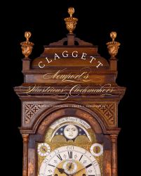 Claggett : Newport's Illustrious Clockmakers