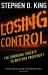 Losing Control : The Emerging Threats to Western Prosperity