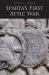 Sparta's First Attic War : The Grand Strategy of Classical Sparta, 478-446 B. C.