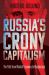 Russia's Crony Capitalism : The Path from Market Economy to Kleptocracy