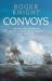 Convoys : The British Struggle Against Napoleonic Europe and America