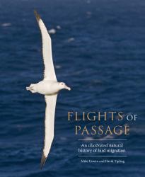 Flights of Passage : An Illustrated Natural History of Bird Migration