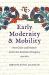 Early Modernity and Mobility : Port Cities and Printers Across the Armenian Diaspora, 1512-1800