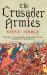 The Crusader Armies : 1099-1187