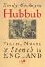 Hubbub : Filth, Noise, and Stench in England, 1600-1770