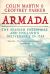 Armada : The Spanish Enterprise and England's Deliverance In 1588