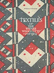 Textiles of the Wiener Werkstatte,1910-32