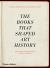 The Books That Shaped Art History : From Gombrich and Greenberg to Alpers and Krauss