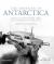 The Crossing of Antarctica : Original Photographs from the Epic Journey That Fulfilled Shackleton's Dream