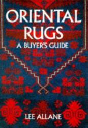 Oriental Rugs : A Practical Guide