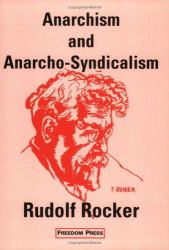 Anarchism and Anarcho-Syndicalism