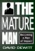 The Mature Man : Becoming a Man of Impact