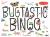 Bugtastic Bingo