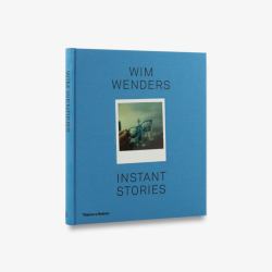 Wim Wenders : Instant Stories