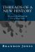 Threads of a New History : Virginia Woolf and the Art of Biography