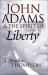 John Adams and the Spirit of Liberty