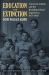 Education for Extinction : American Indians and the Boarding School Experience, 1875-1928