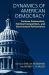 Dynamics of American Democracy : Partisan Polarization, Political Competition and Government Performance