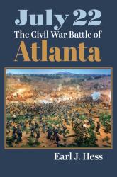 July 22 : The Civil War Battle of Atlanta