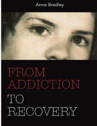 From Addiction to Recovery