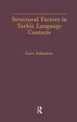 Structural Factors in Turkic Language Contacts