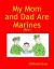 My Mom and Dad Are Marines - (Boy)