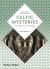 Celtic Mysteries : The Ancient Religion