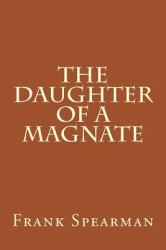 The Daughter of a Magnate