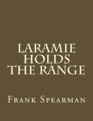 Laramie Holds the Range