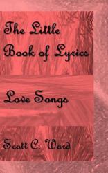 The Little Book of Lyrics : Love Songs