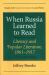 When Russia Learned to Read : Literacy and Popular Literature, 1861-1917