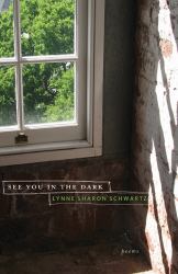 See You in the Dark : Poems