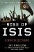 Rise of ISIS : A Threat We Can't Ignore