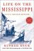 Life on the Mississippi : An Epic American Adventure